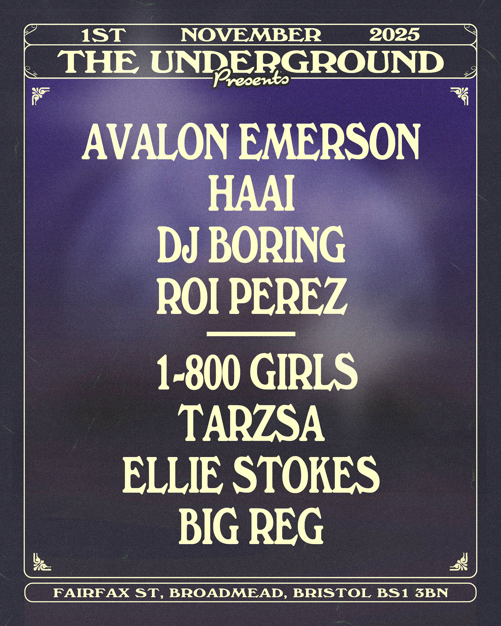 Avalon Emerson, HAAi, DJ Boring, Roi Perez & More at The Underground