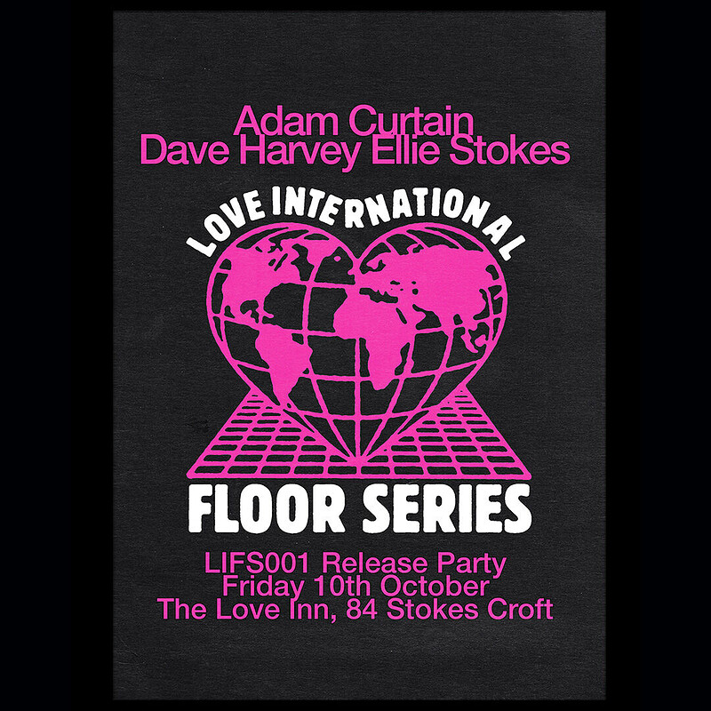 Love International: Floor Series Release Party w/ Adam Curtain + more at The Love Inn