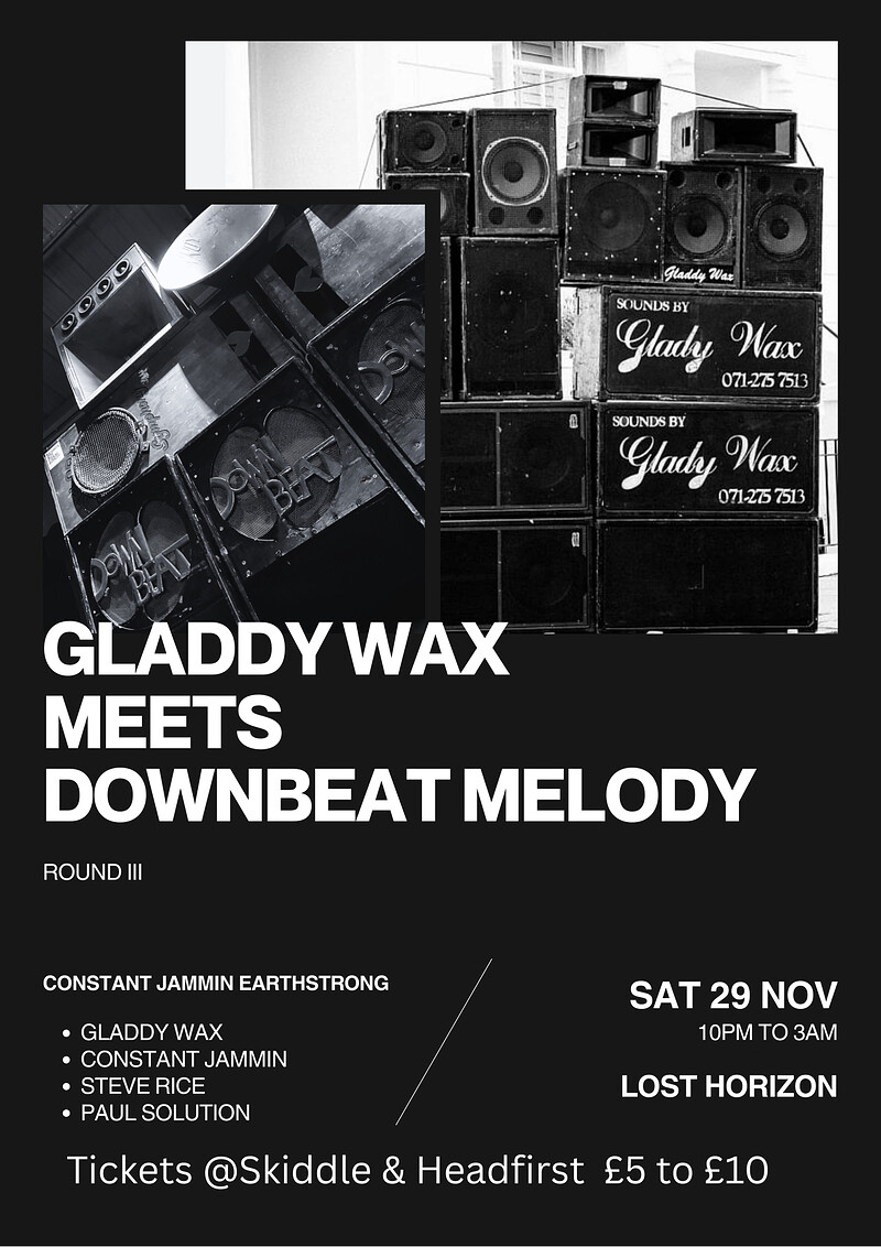 GLADDY WAX MEETS DOWNBEAT MELODY at Lost Horizon