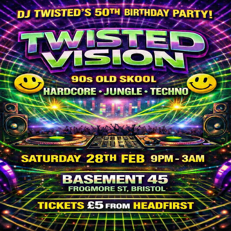 Twisted Vision at Basement 45
