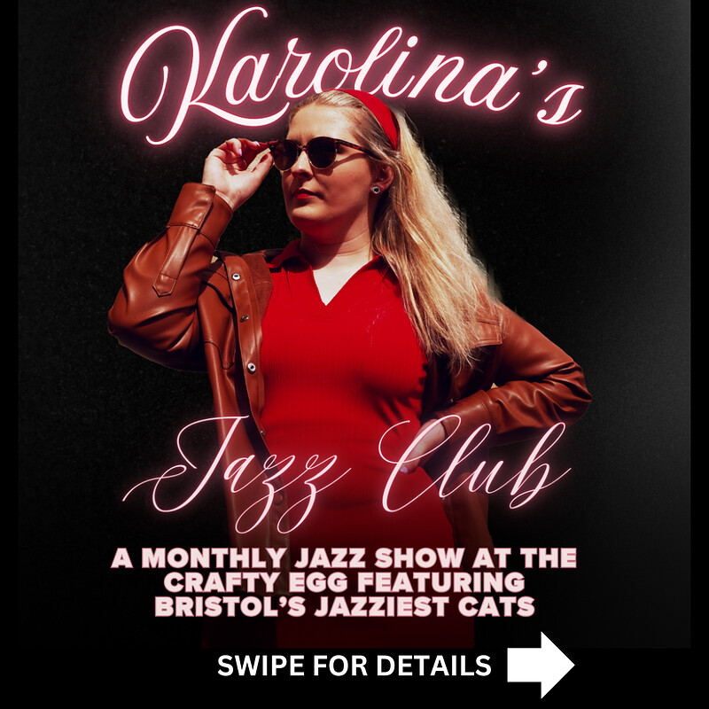 Lara Rxse at Karolina's Jazz Club at The Crafty Egg (Fishponds)