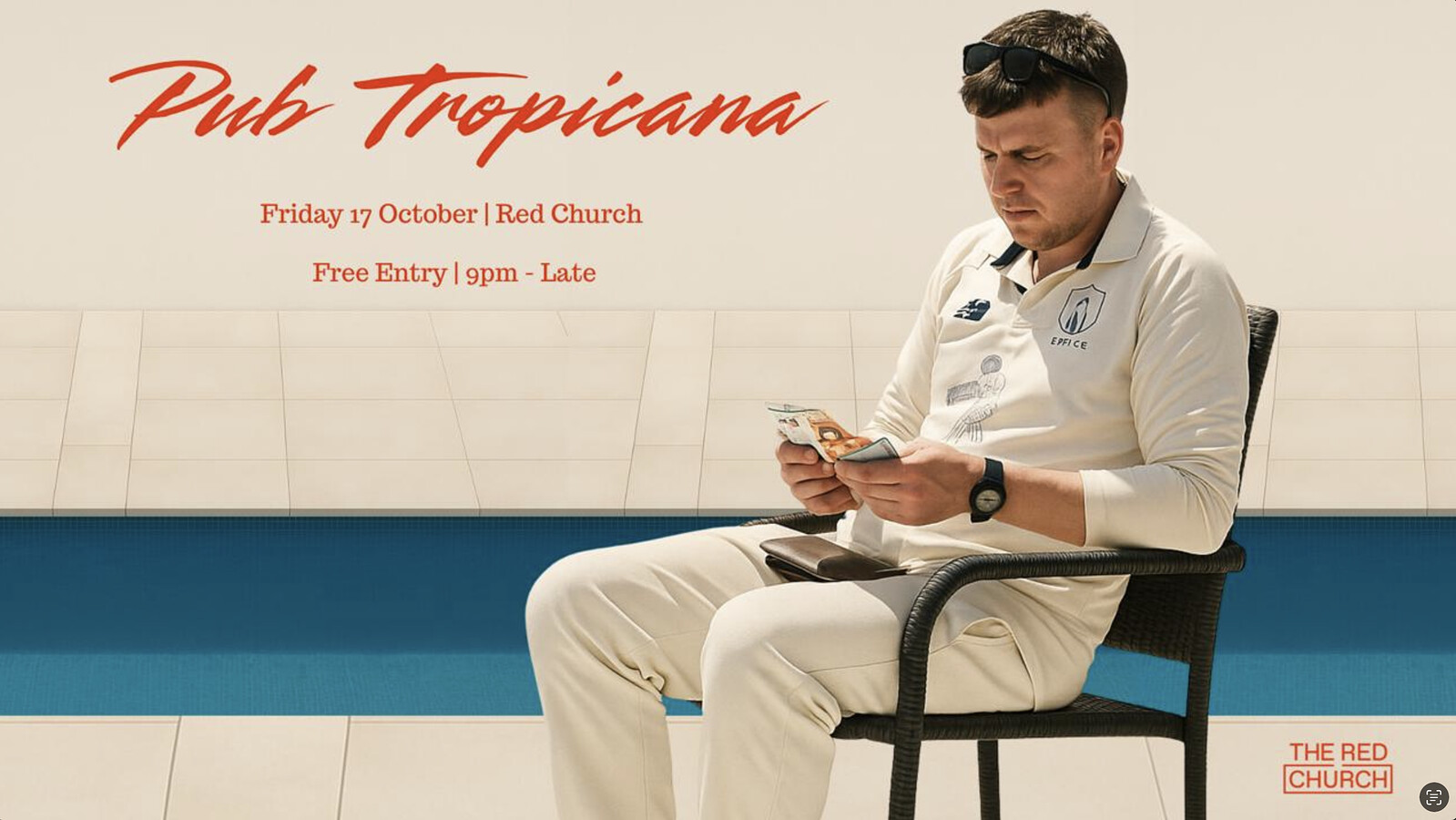 Pub Tropicana at THE RED CHURCH