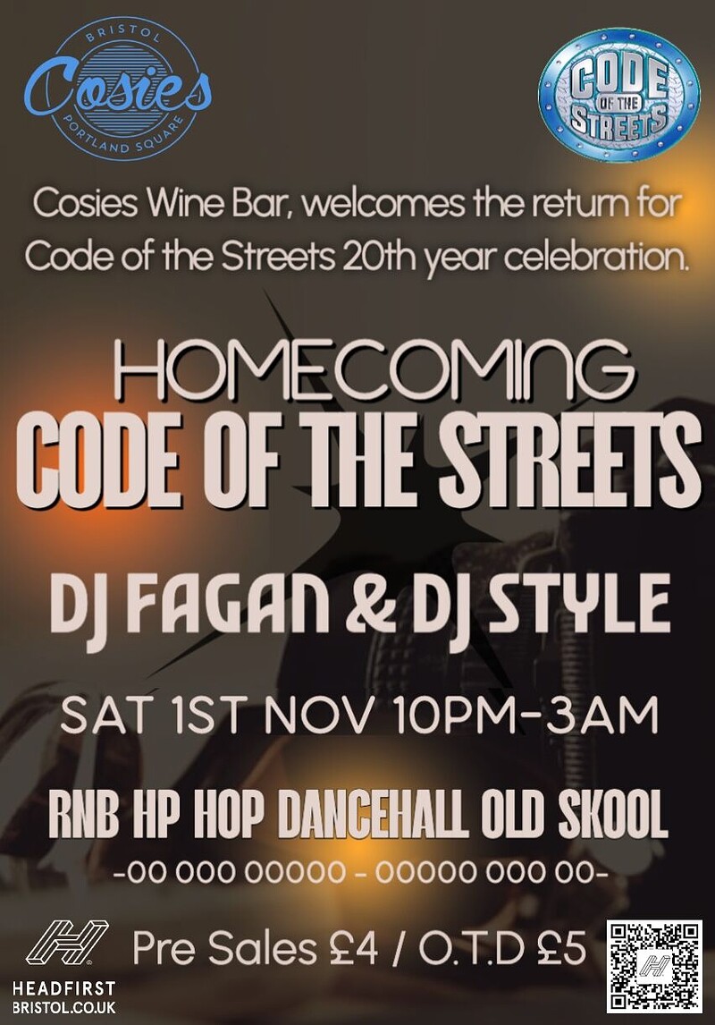 CODE OFTHE STREETS 'HOMECOMING' at Cosies