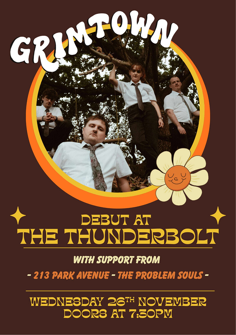 GRIMTOWN ...Debut At The Thunderbolt at The Thunderbolt