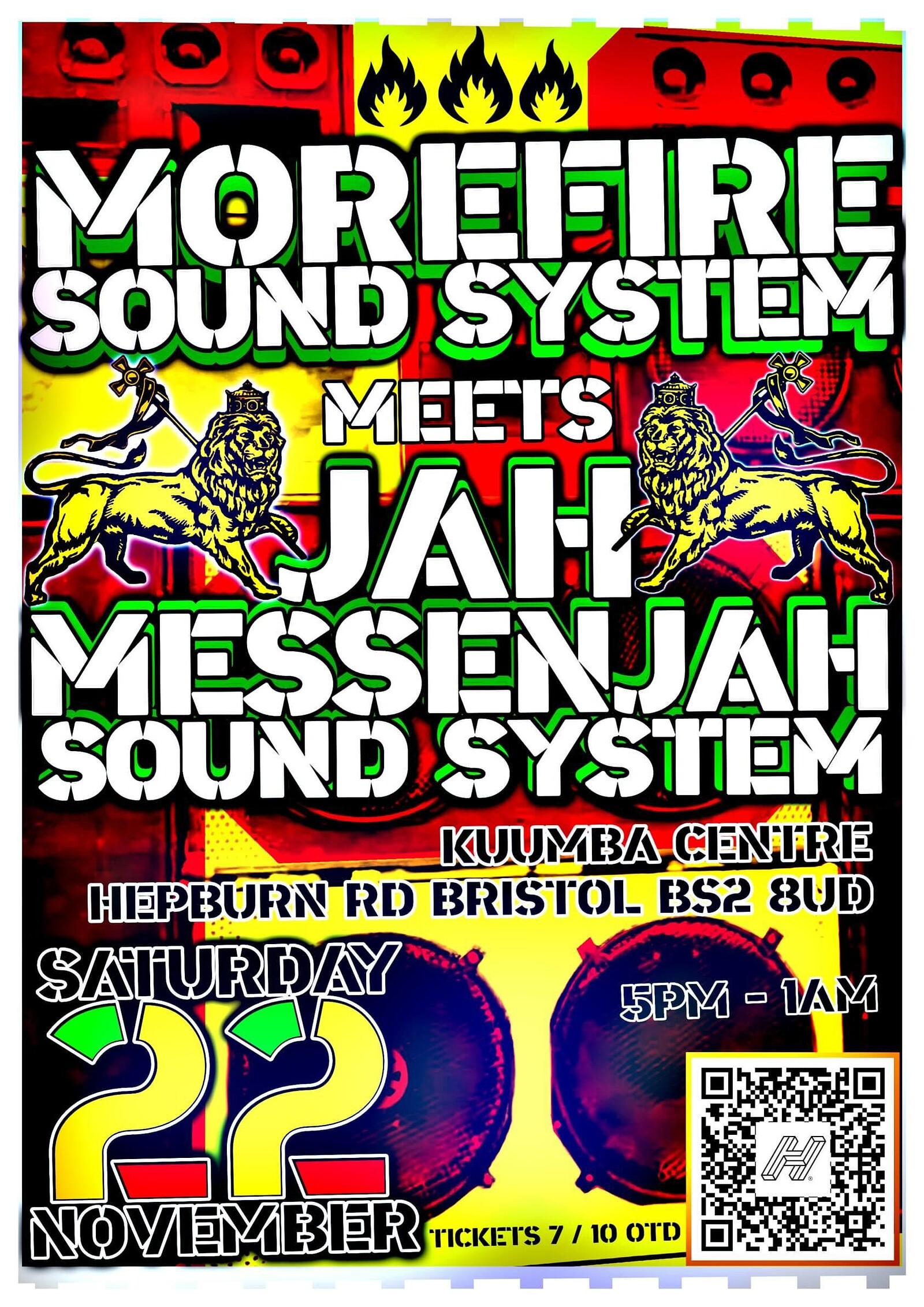 Morefire Soundsystem meets Jah Messenjah at Kuumba Centre