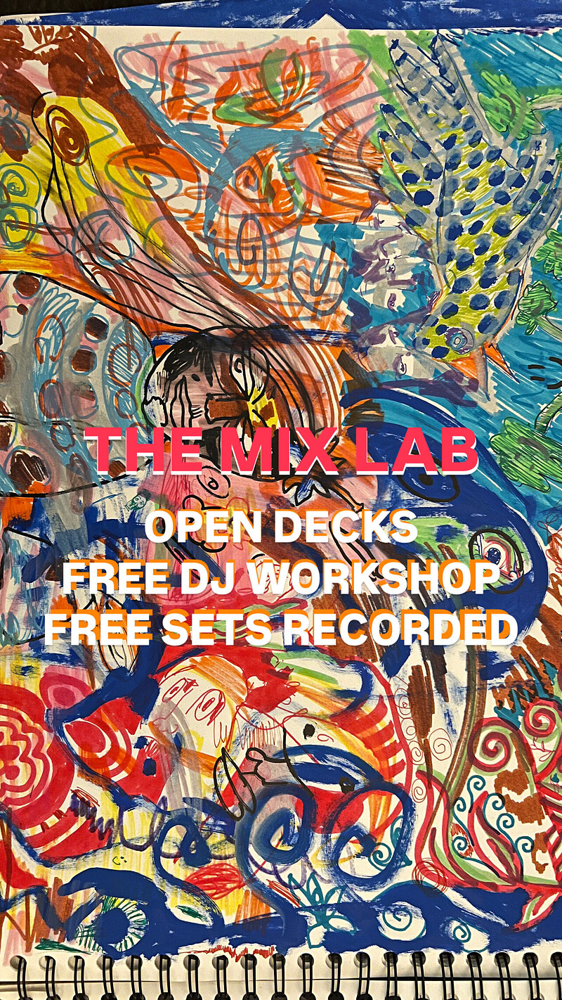 The MixLab Open Decks by HotBox Audio at Club395