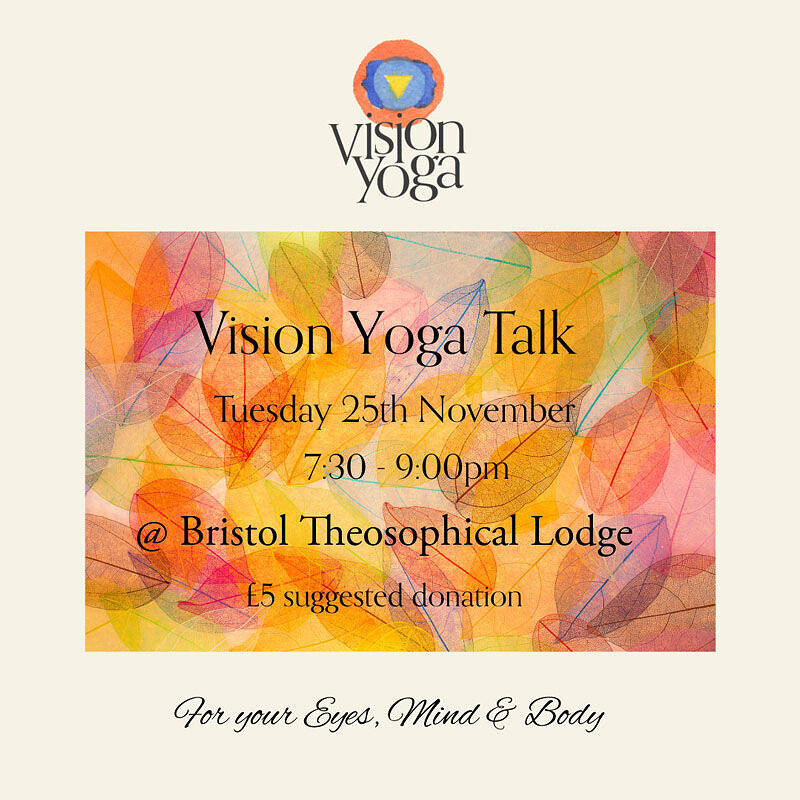 Vision Yoga Talk @ Theosophical Lodge at Theosophical Lodge