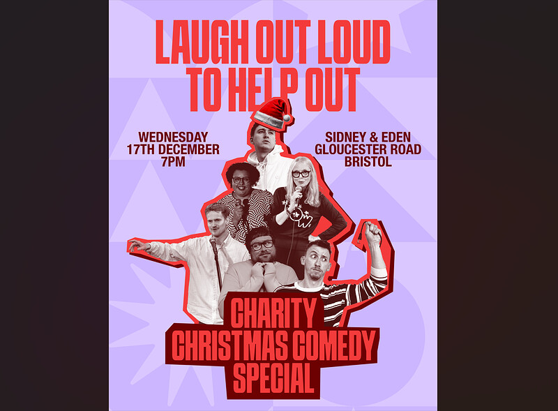 Laugh Out Loud to Help Out - Charity Christmas Comedy Night at Sidney & Eden