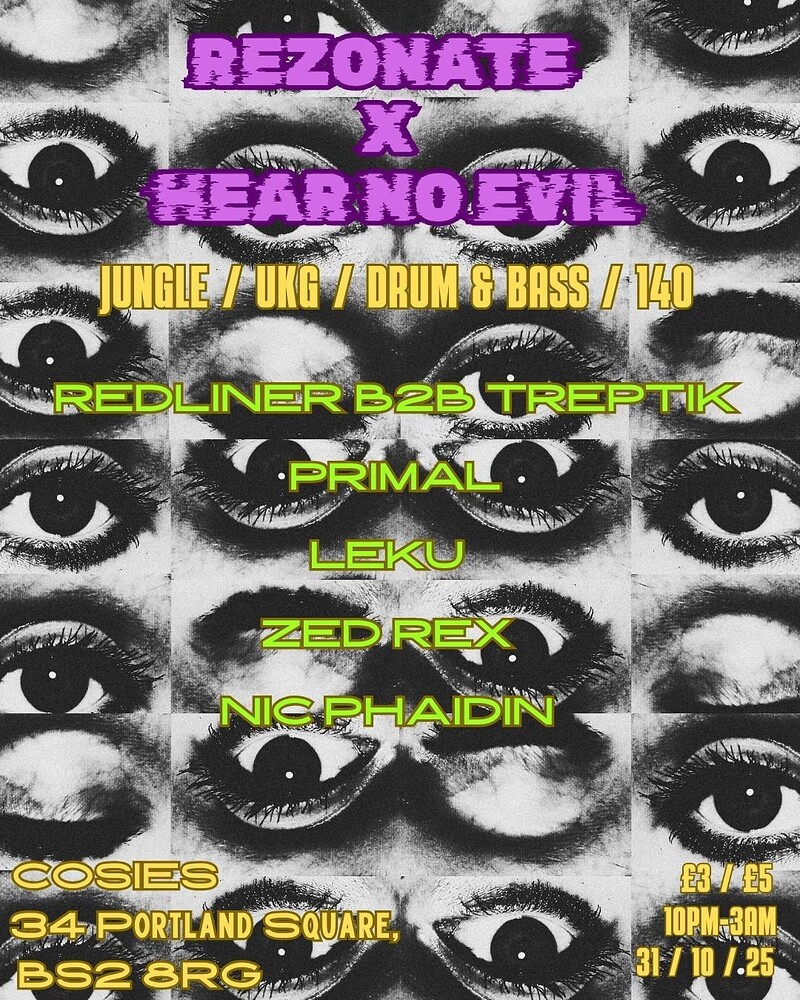 REZONATE X HEAR NO EVIL : HALLOWEEN CLASH at Cosies