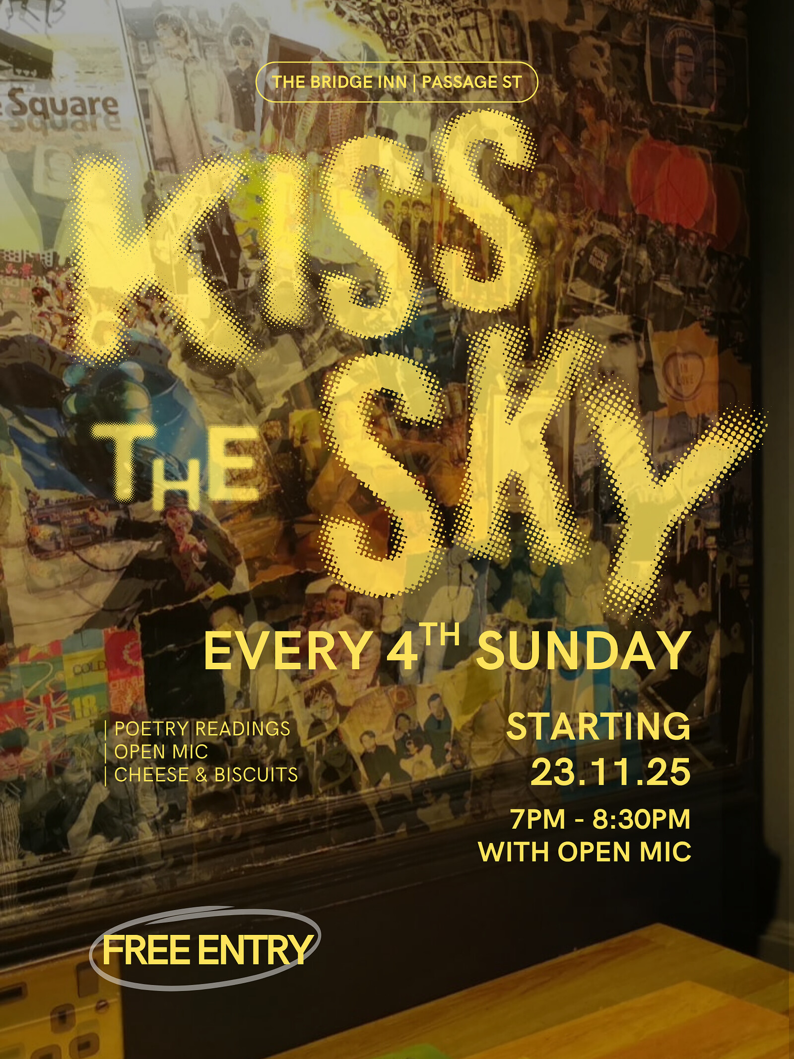 Kiss The Sky Poetry at The Bridge Inn at The Bridge Inn, Passage St