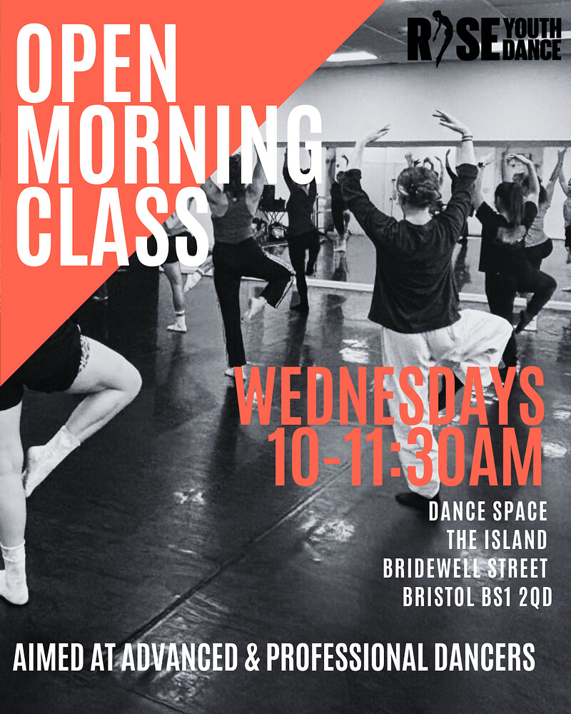 RISE Youth Dance Open Morning Class at Dance Space The Island, Bridewell Street, Bristol, BS1 2QD