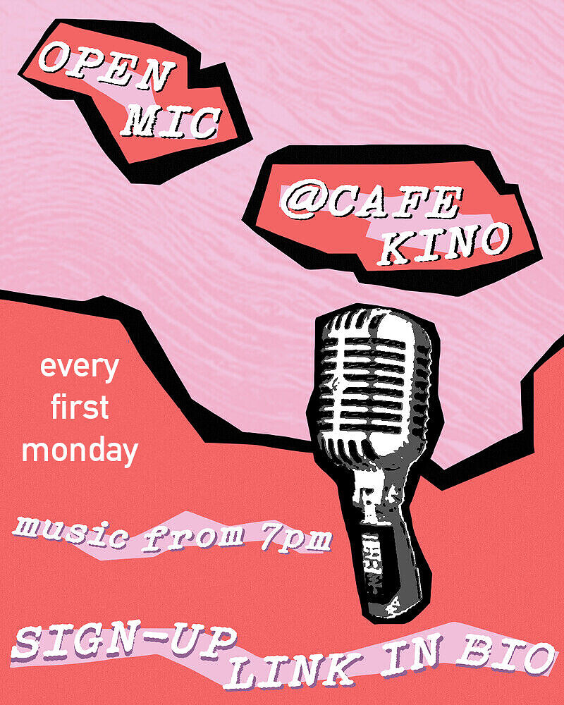 Open Mic Night at Cafe Kino