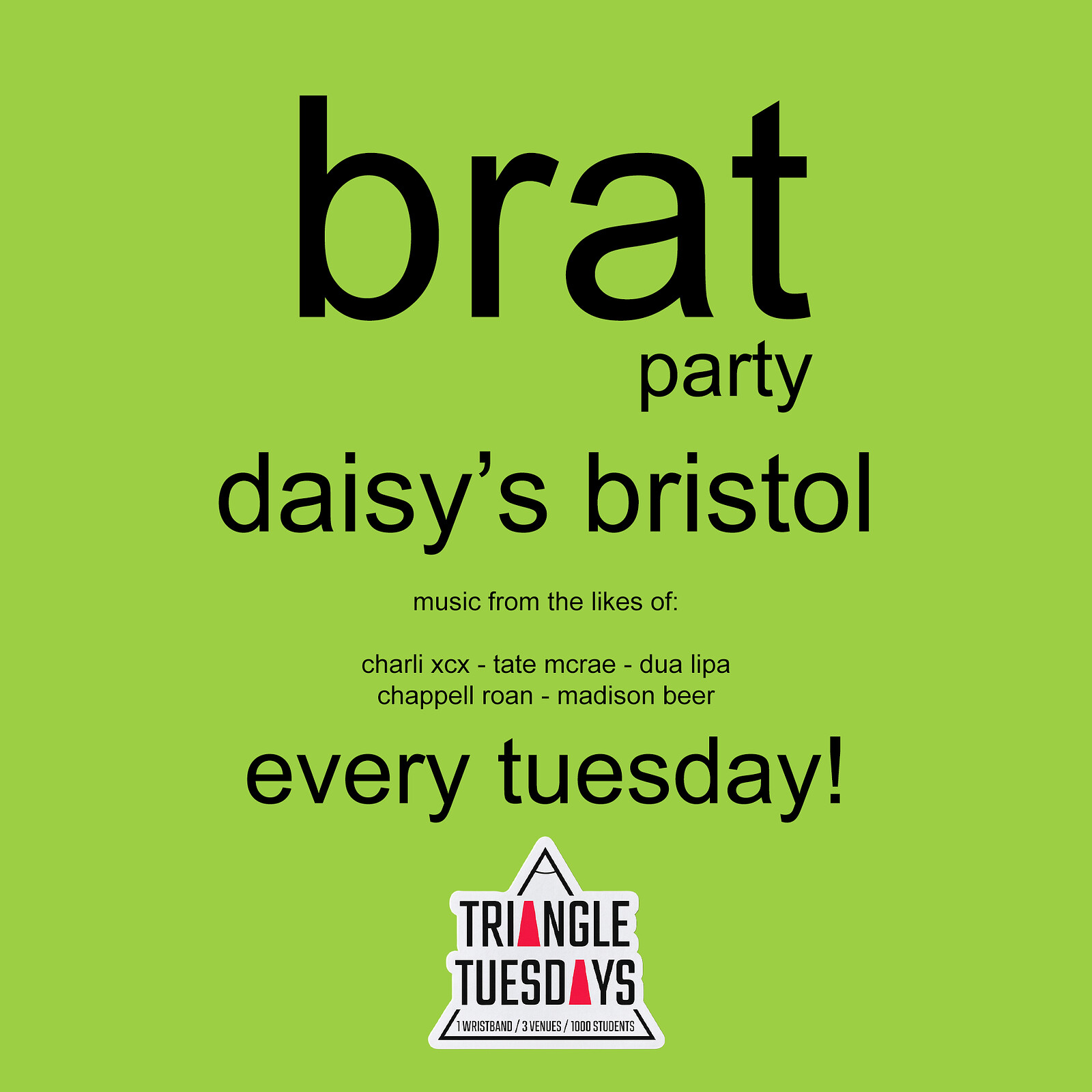 Brat Party - Triangle Tuesdays at Daisy's