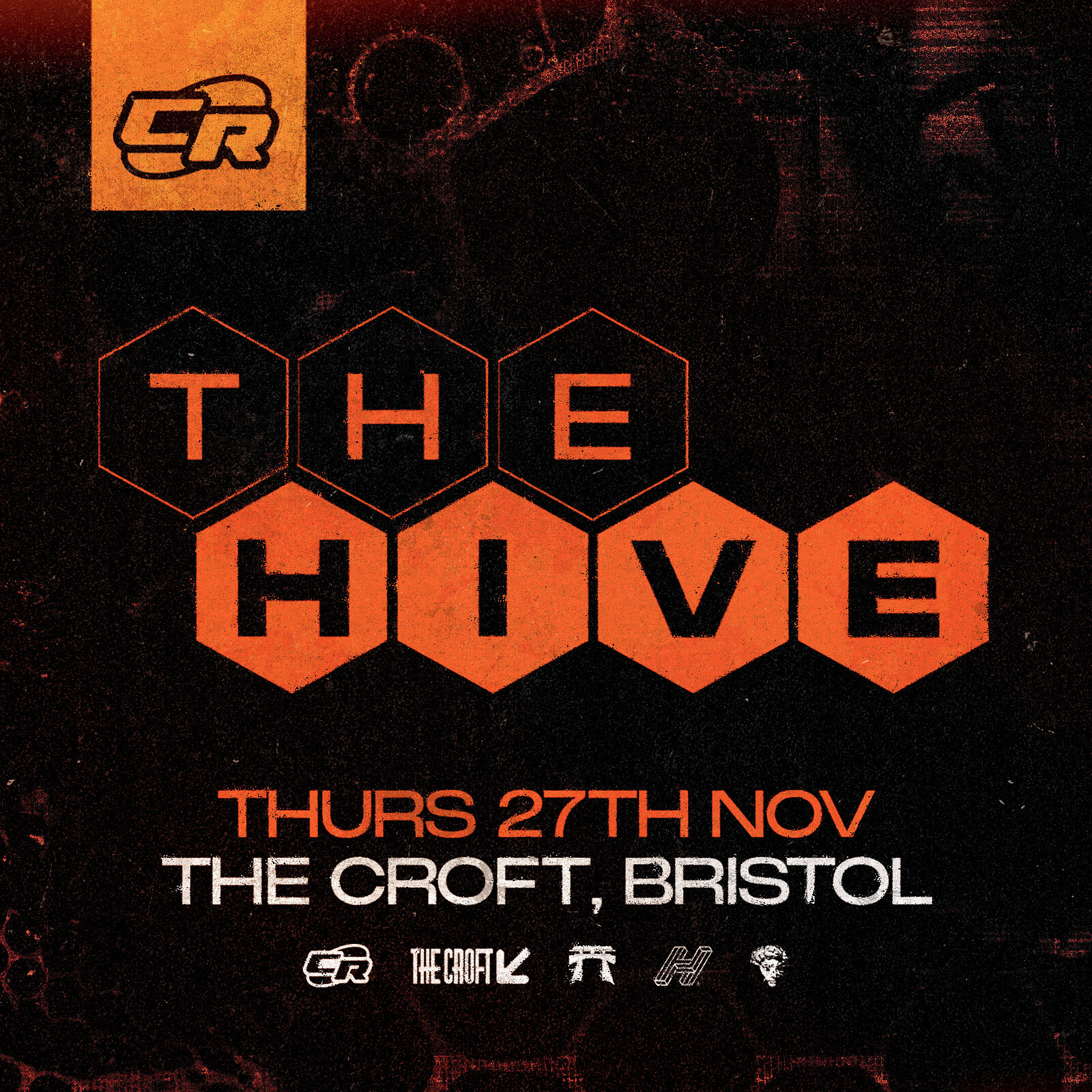 CR: The Hive w/ Hexa B2B Leaf, TJB + More at The Croft