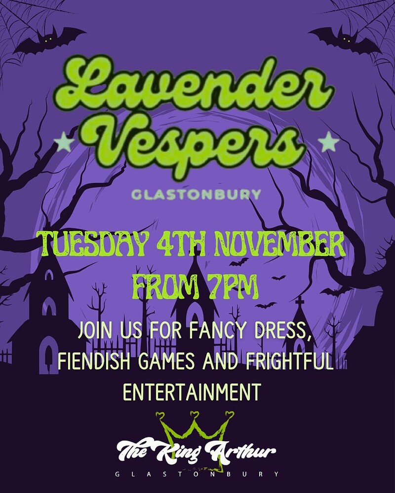 Lavender Vespers at The King Arthur, 31-33 Benedict Street, Glastonbury BA6 9NB