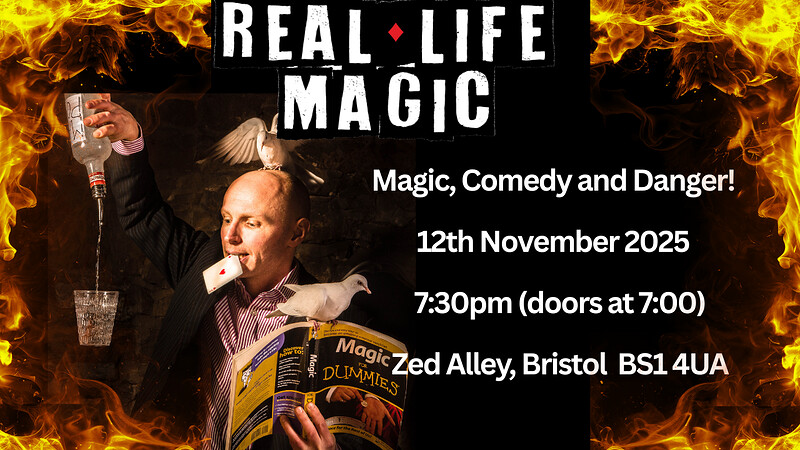 Comedy Magic Show - Real Life Magic at Zed Alley