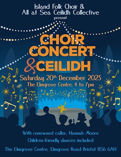 Choir concert and Ceilidh at The Elmgrove Centre