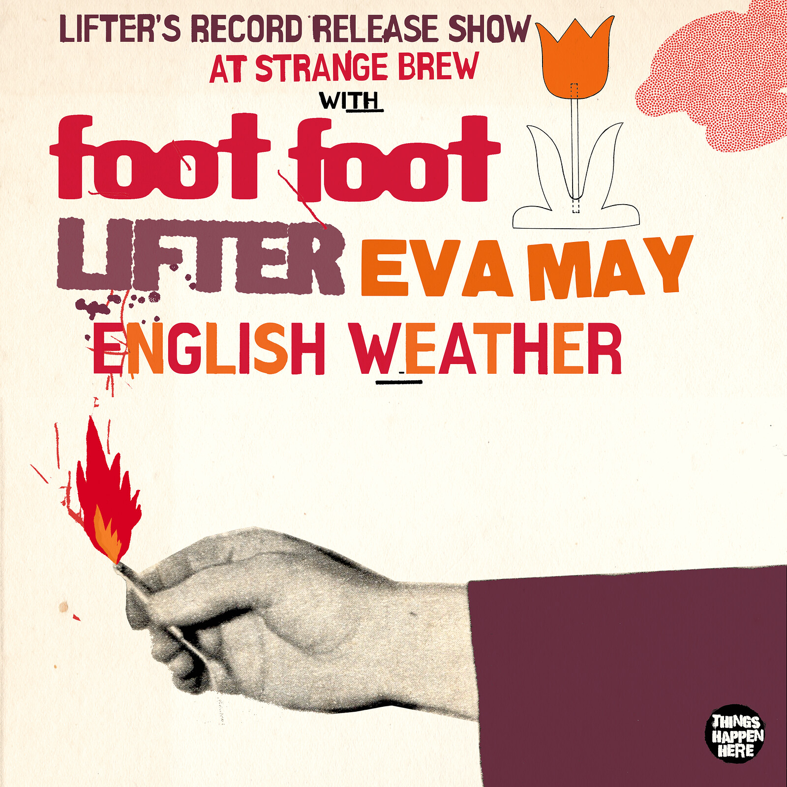Foot Foot // LIFTER // Eva May // English Weather at Strange Brew