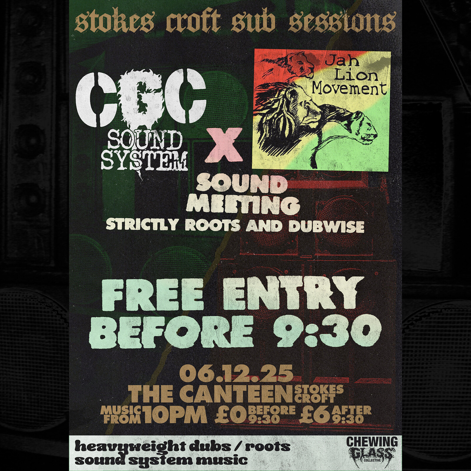 CGC Sound meets JAH LION, Stokes Croft Sub Sessions at The Canteen
