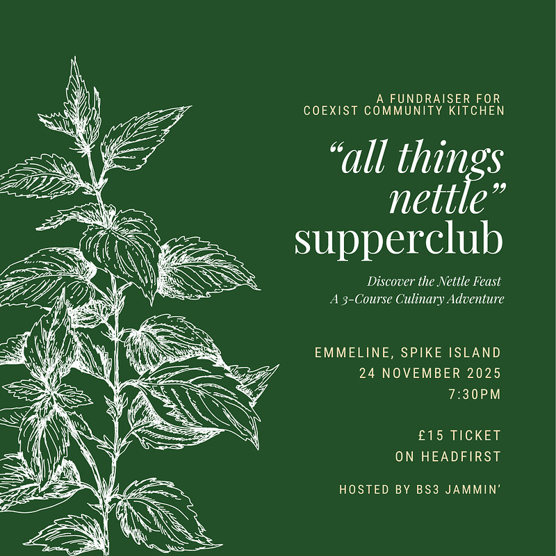 All Things Nettle Supperclub – BS3 Jammin’ Fundraiser for Coexist at Emmeline