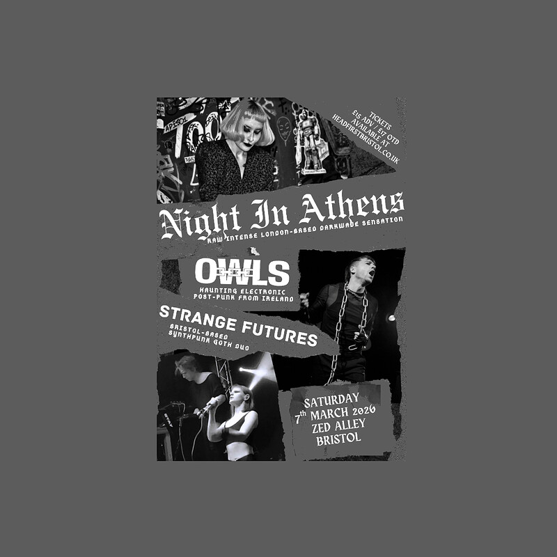 Night In Athens + OWLS + Strange Futures at Zed Alley