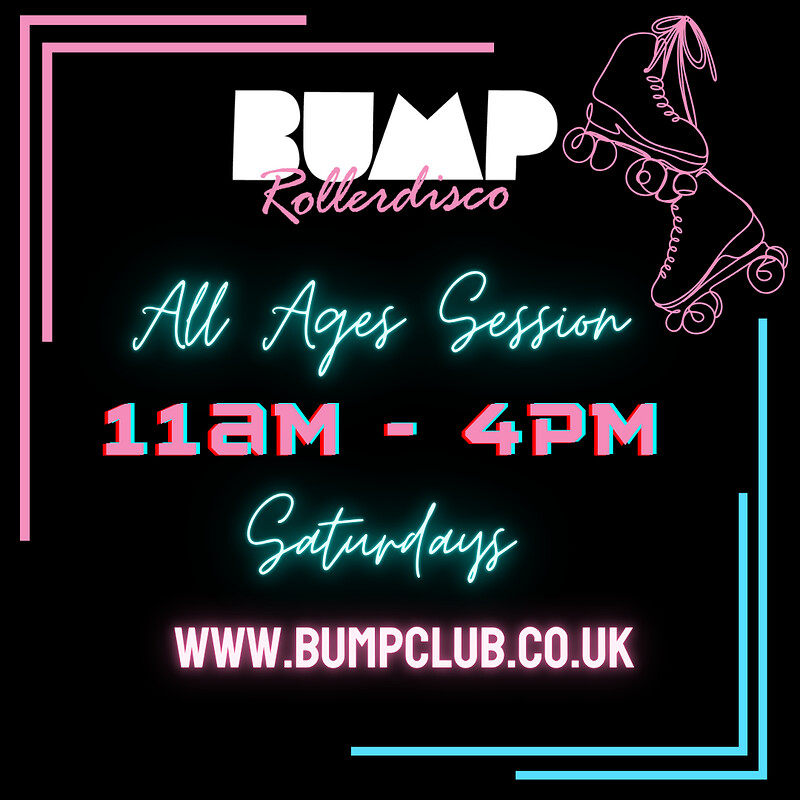 BUMP Rollerdisco  All Ages Session 11am - 4pm at BUMP Rollerdisco