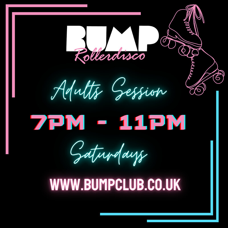 BUMP Rollerdisco Adult Session 7pm - 11pm at BUMP Rollerdisco