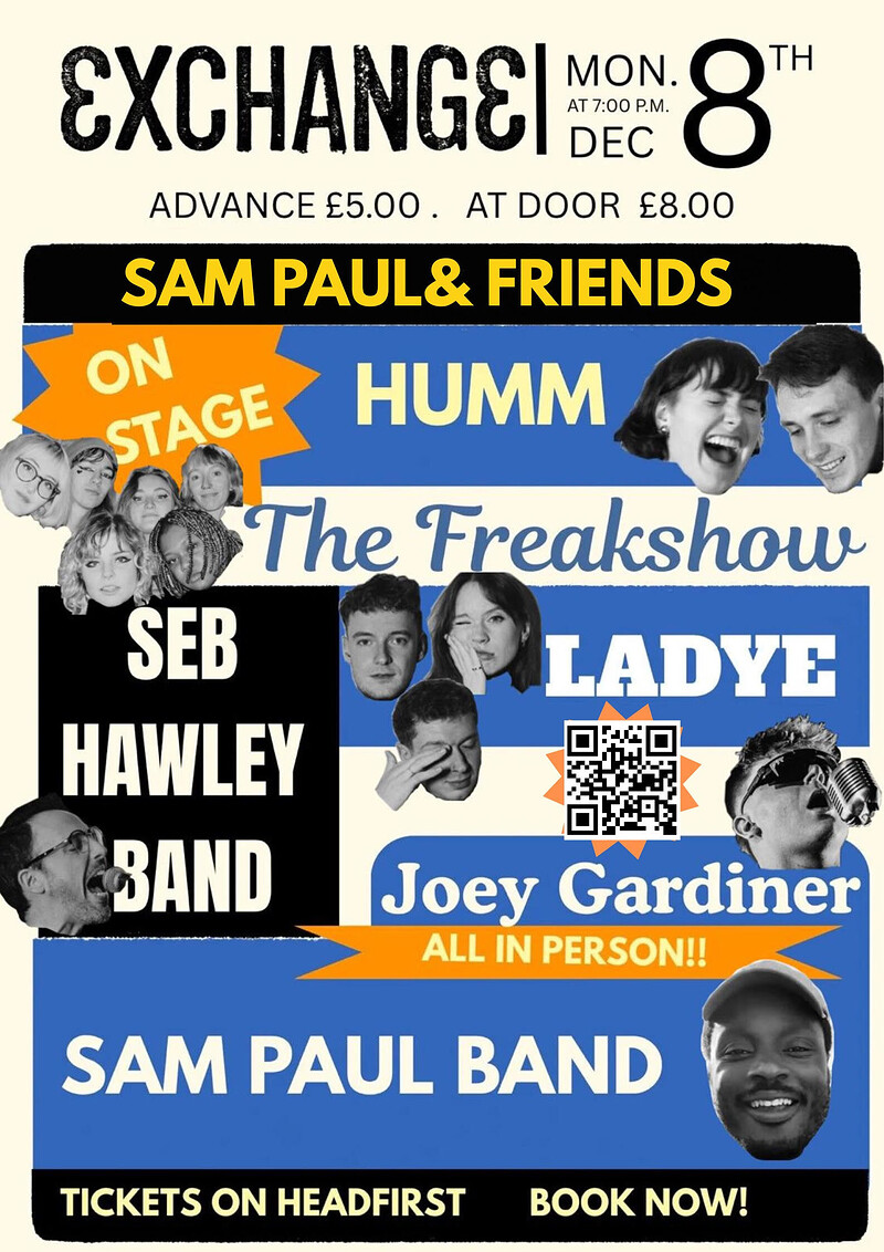 Sam Paul and Friends at Exchange