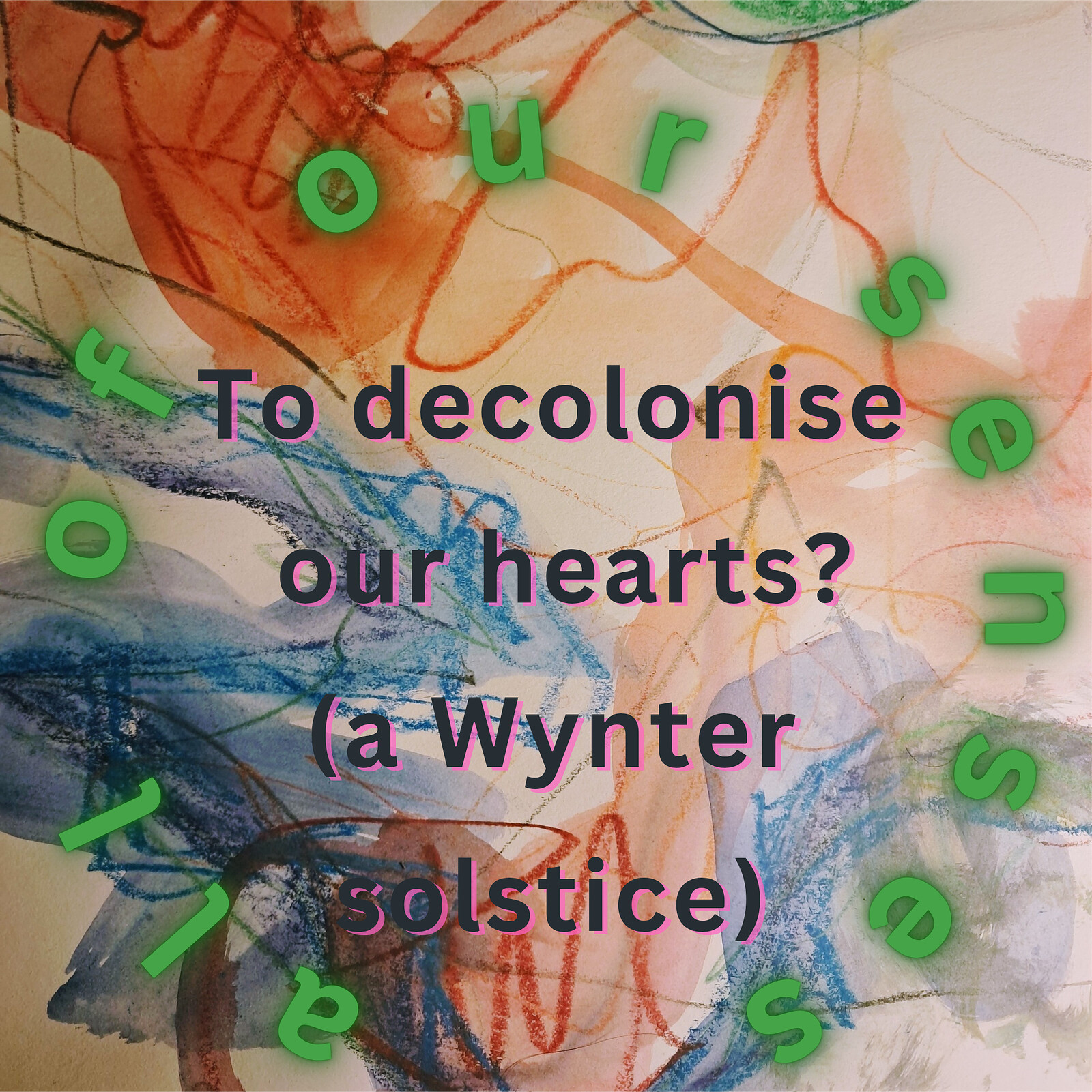 To decolonise our hearts? at Victoria Park