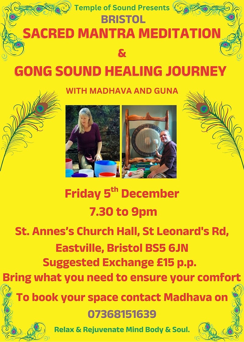 Sacred Mantra Meditation and Gong Sound Journey at SOUND JOURNEY at St. Anne's Church Hall, St. Leonard's Rd. Bristol BS5 6JN