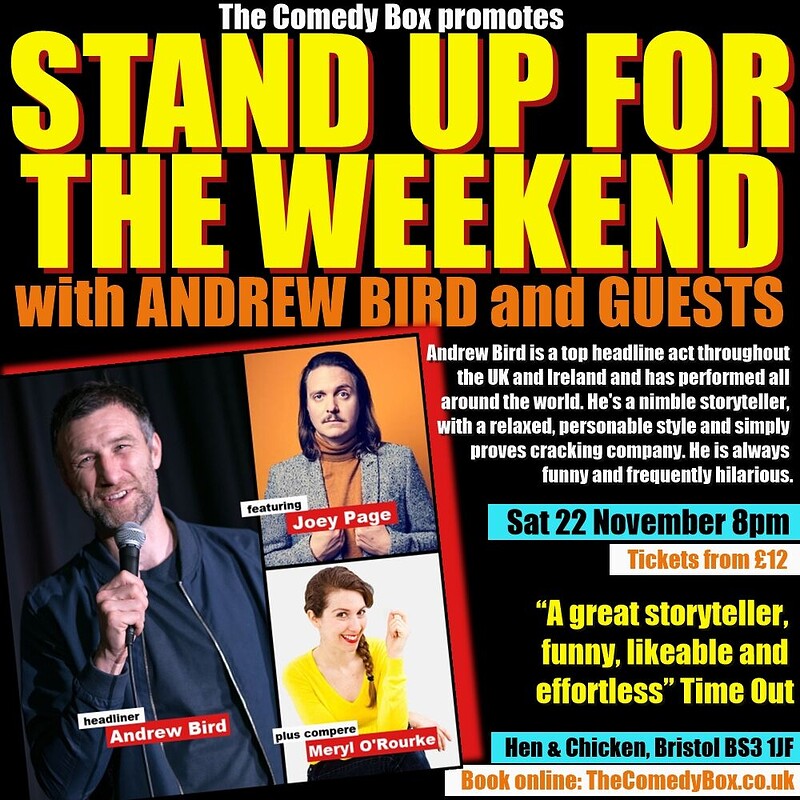 Stand Up For The Weekend with ANDREW BIRD and GUESTS at The Hen & Chicken