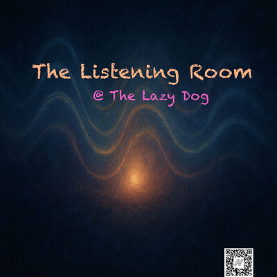 The Listening Room at The Lazy Dog