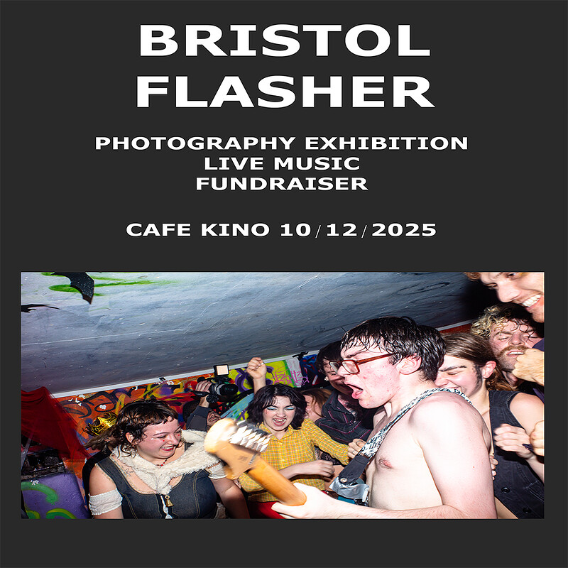 Bristol Flasher Exhibition at Cafe Kino