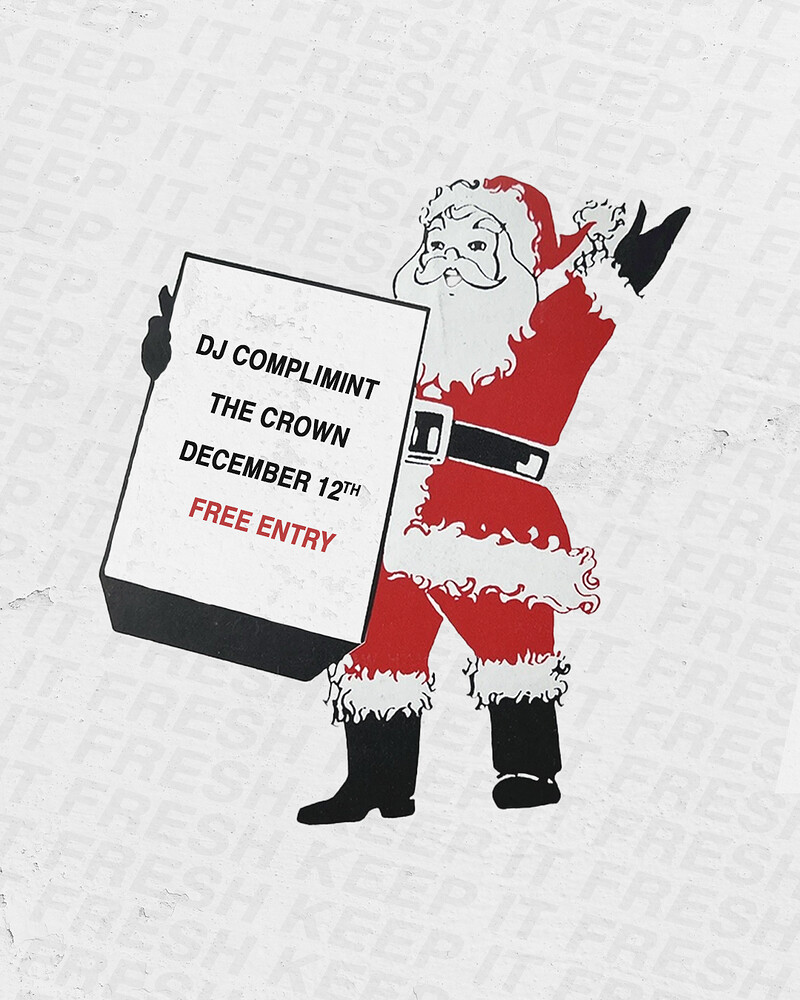 DJ Complimintmas at The Crown