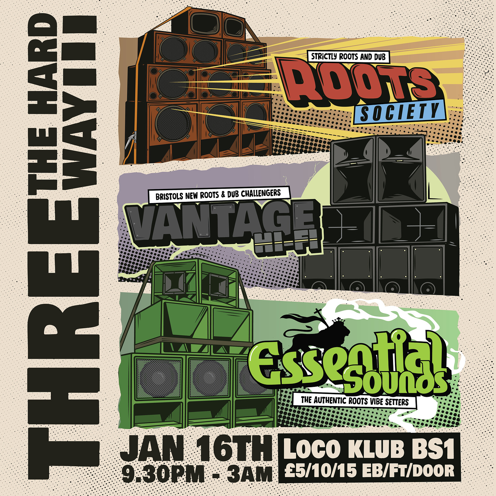 Three The Hard Way: Roots Society meets Vantage HiFi meets Essential Sounds at Loco Klub