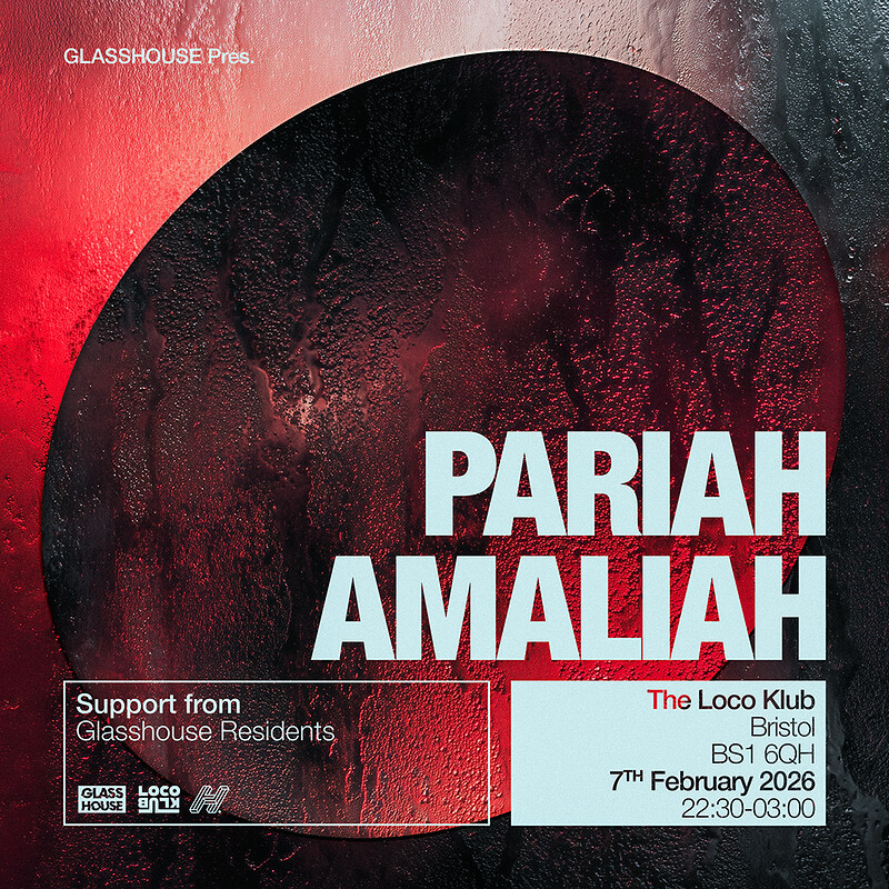 GLASSHOUSE: PARIAH & AMALIAH at Loco Klub