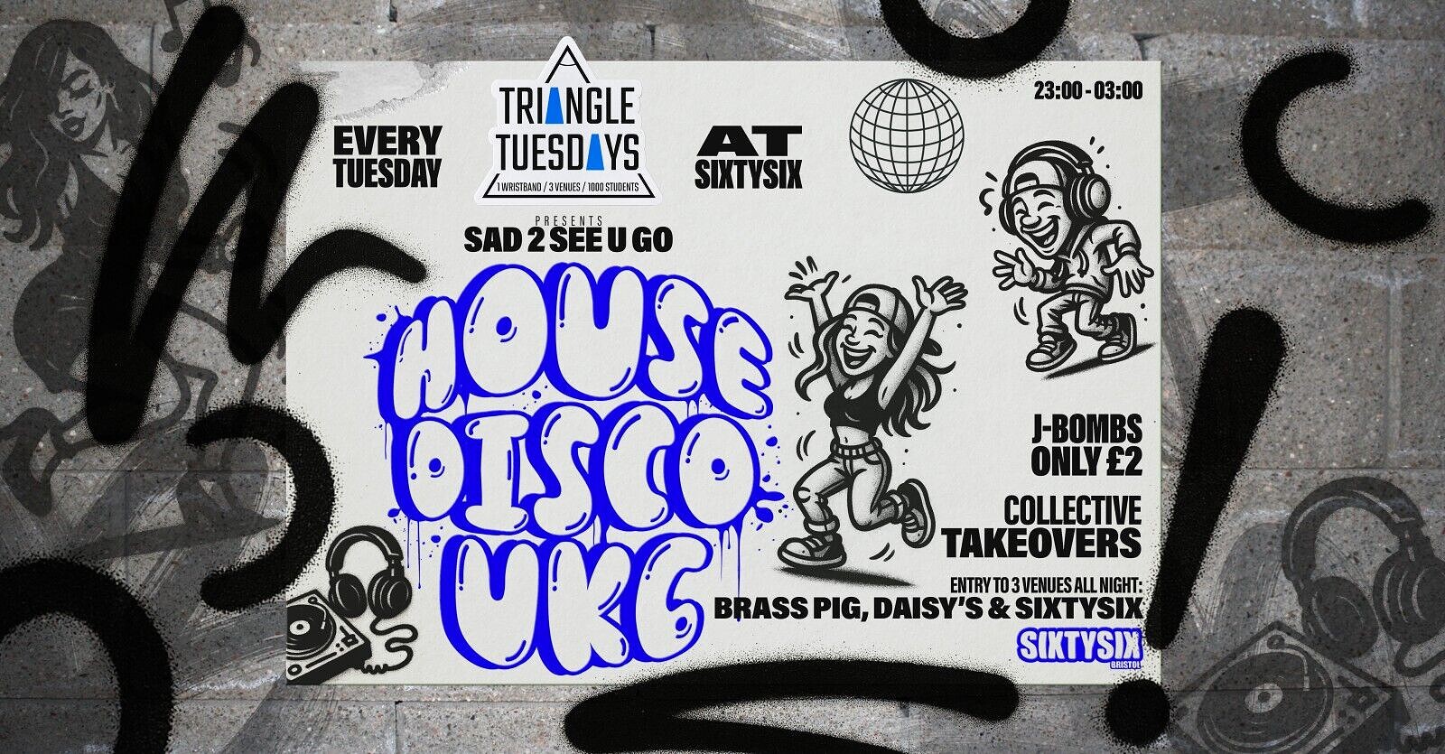 Sad 2 See U Go Takeover- Triangle Tuesdays at Sixtysix