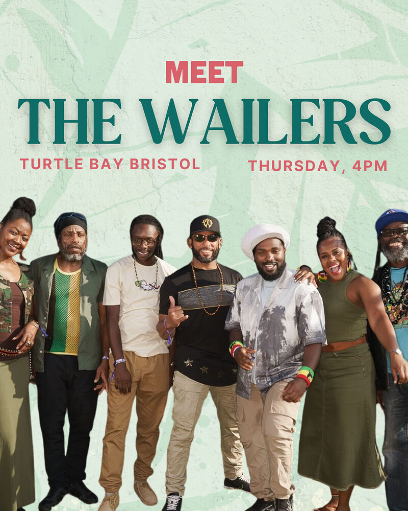 Bristol This Thursday , The Wailers are in the building at Turtle Bay Bristol Broad Quay