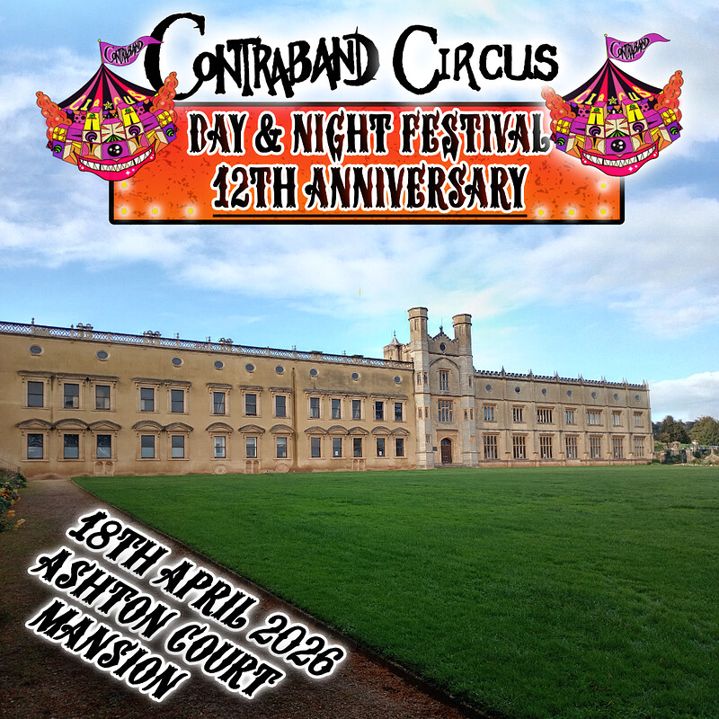 Contraband Circus Day & Night Festival: 12th Anniversary at Arts mansion, Ashton Court Manor