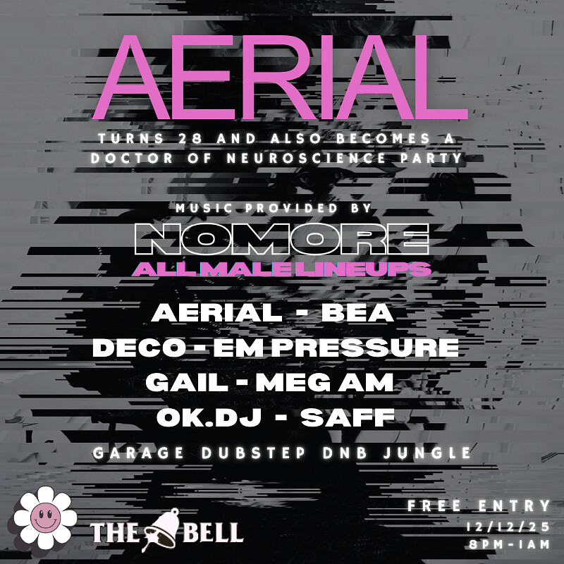 AERIAL: Turns 28 and Also Becomes a Doctor of Neuroscience at The Bell