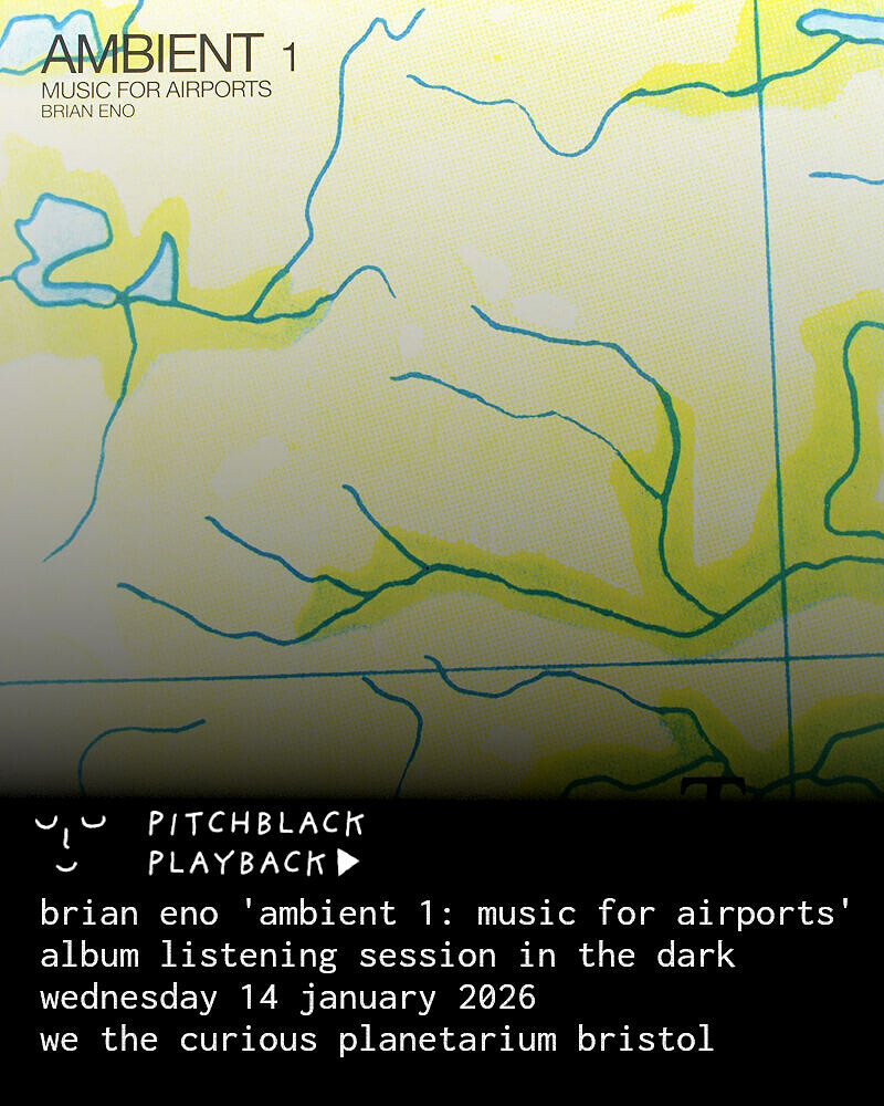 Brian Eno 'Ambient 1' listening session in the dark at We The Curious Planetarium