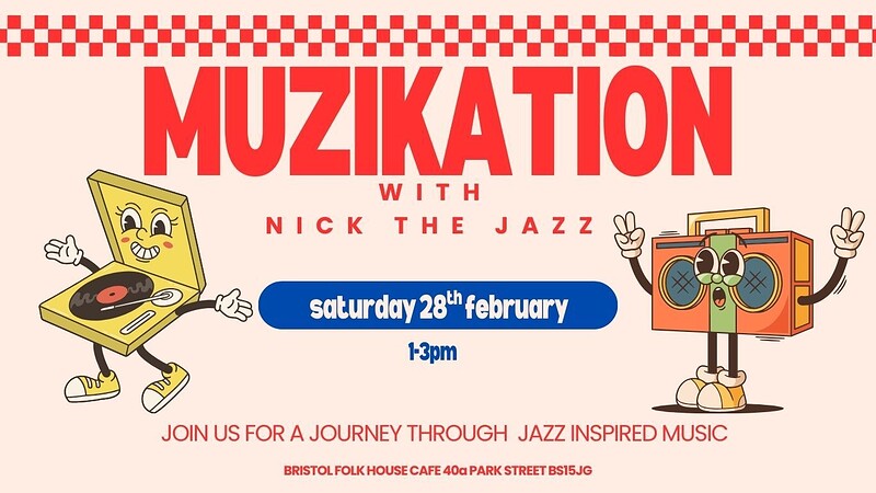 Muzikation at Bristol Folk House