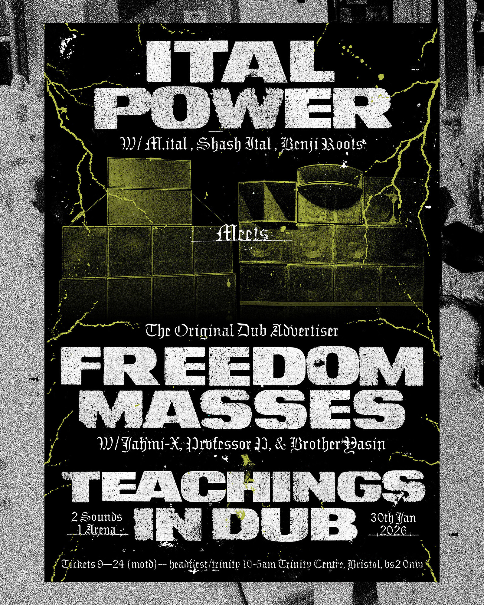 Teachings in Dub - Ital Power x Freedom Masses at The Trinity Centre