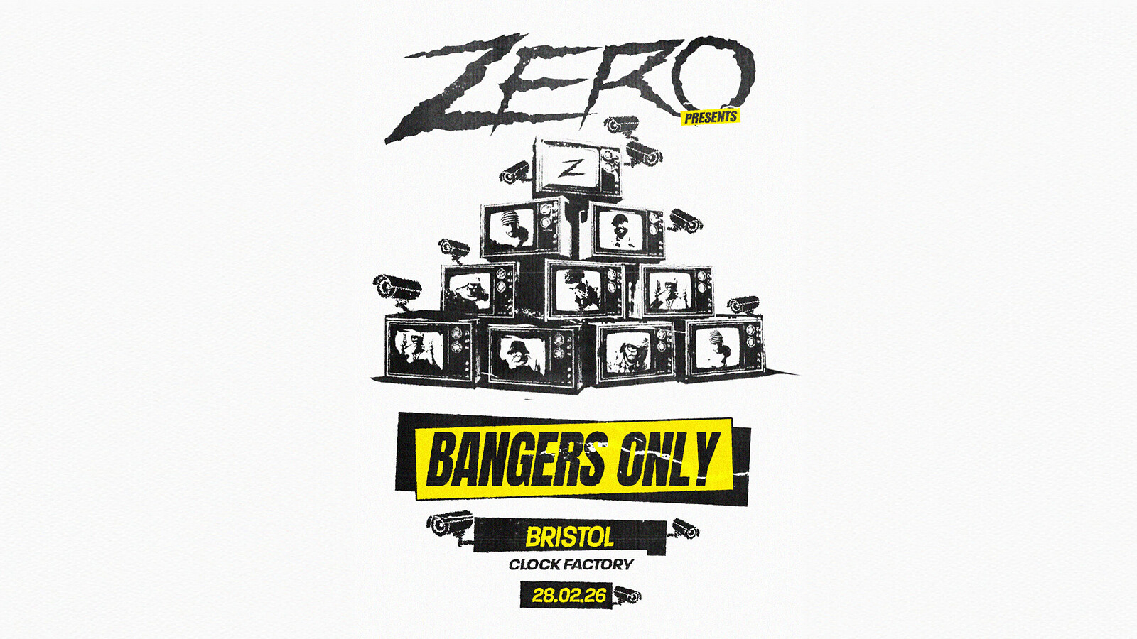 Zero: Bangers Only • UK Tour at Clock Factory