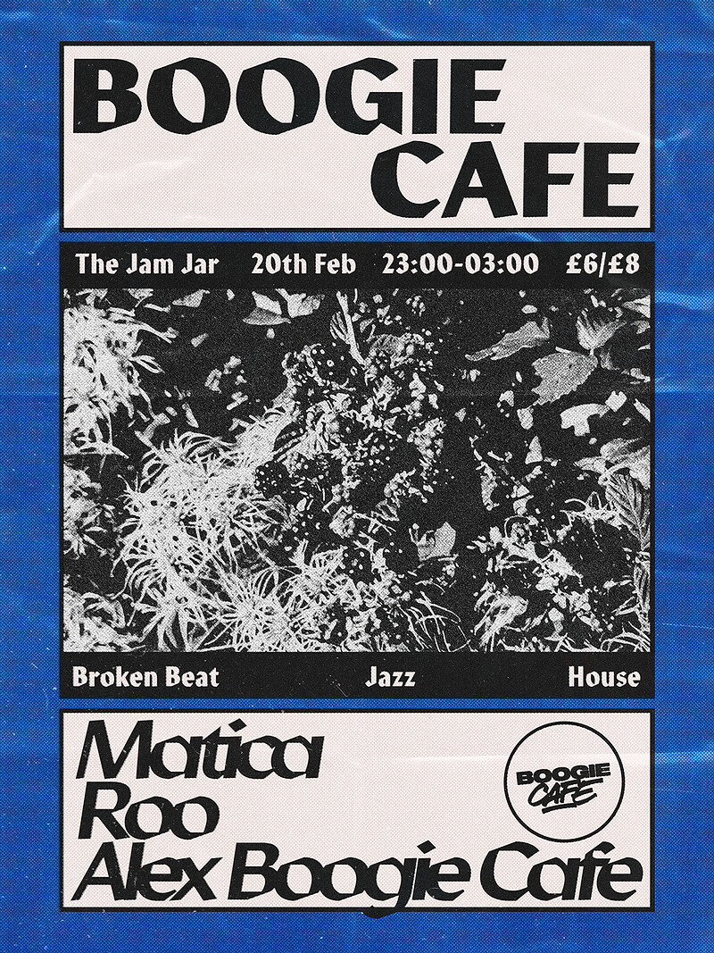 Boogie Cafe w/ Matica & Roo at The Jam Jar