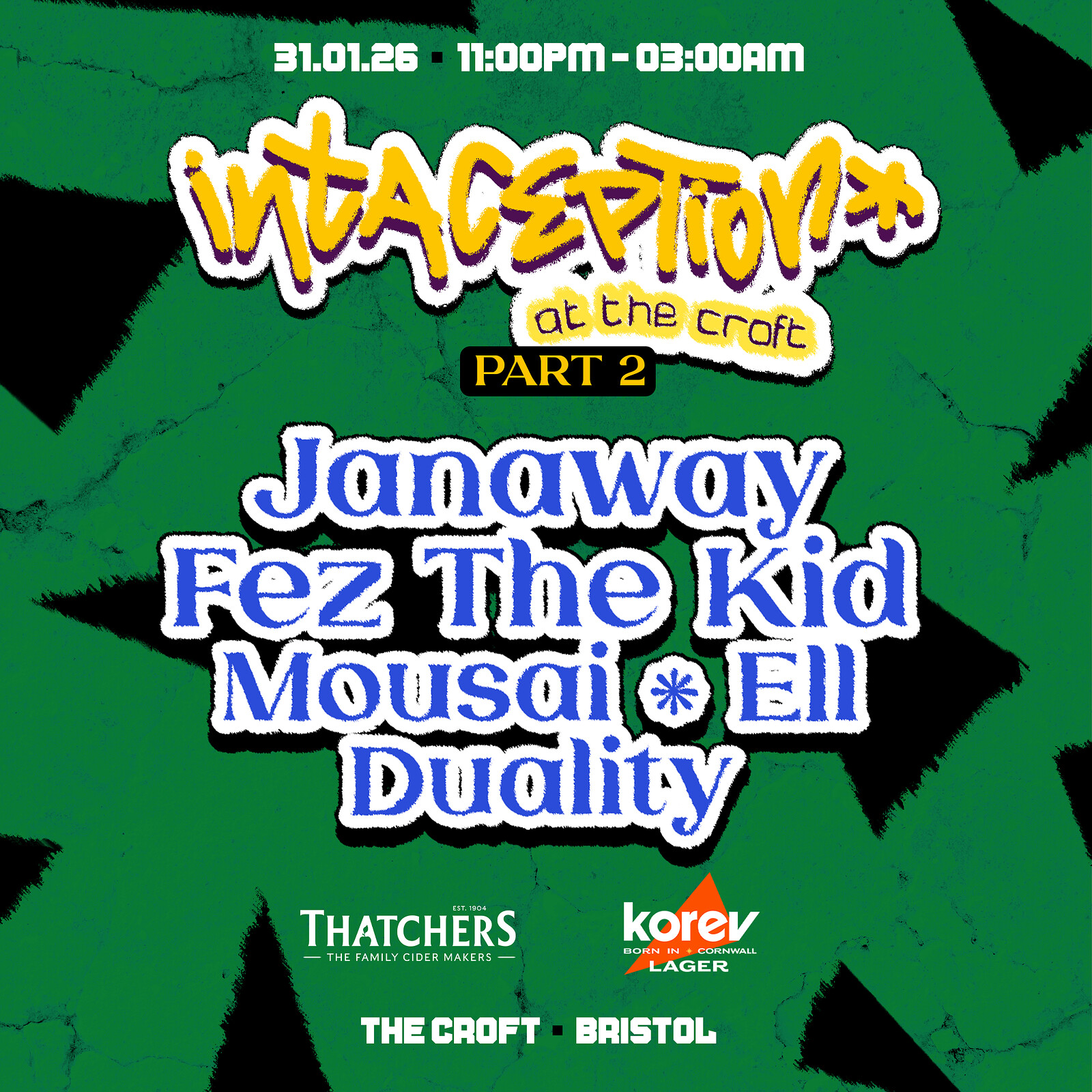 Intaception: Janaway, Fez The Kid + more at The Croft