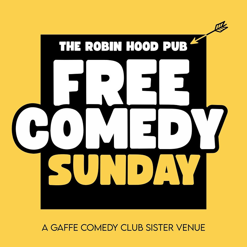 Robin Hood Free Sunday Comedy at The Robin Hood