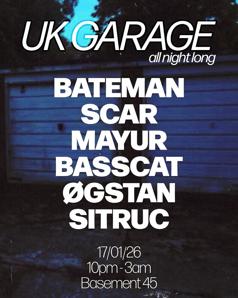 UK GARAGE all night long at Basement 45