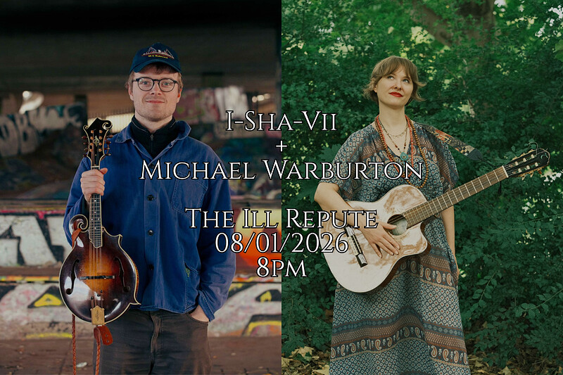 I-Sha-Vii and Michael Warburton at The Ill Repute