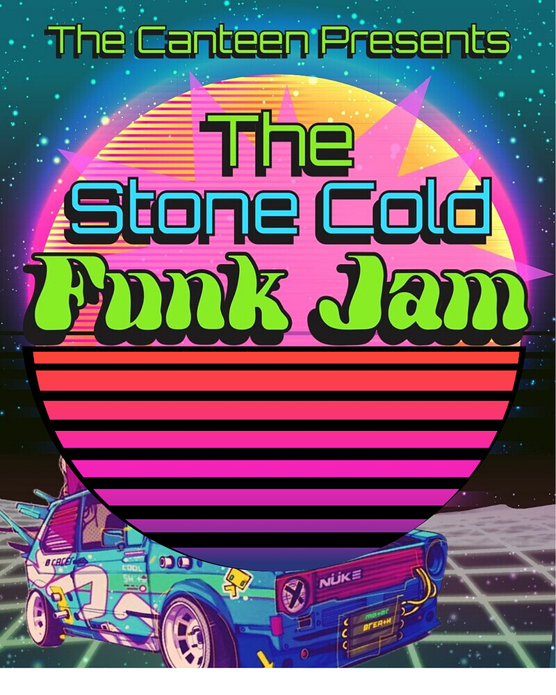 Stone Cold Funk Jam at The Canteen